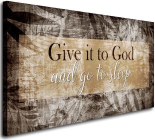 Canvas Wall Art for Bedroom - Christian Quote Sayings Wall Decor - Give it to God and go to Sleep Sign Canvas Prints Picture Stretched Framed Artwork (size: 20x40inchx1pcs)